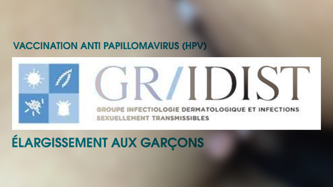 élargissement de la vaccination anti papillomavirus (HPV) aux garçons